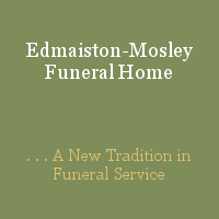 Edmaiston Mosley Funeral Home Obituaries